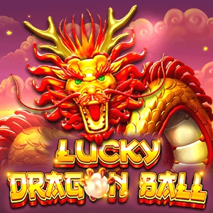 มังกรนำโชค Lucky Dragon Ball Slot